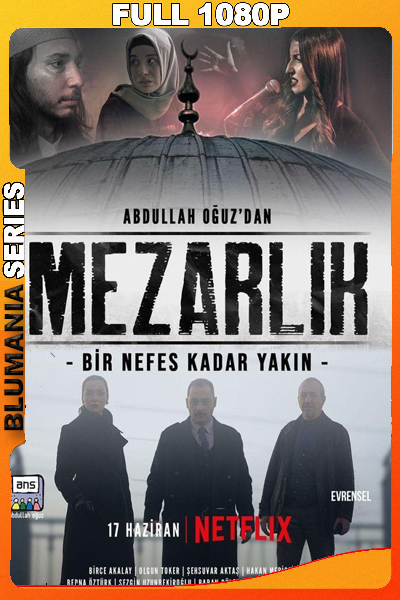 Mezarlik Temporada 1 (2022) 1080p WEB-DL Latino
