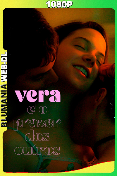 Vera y el placer de los otros (2023) 1080p WEB-DL Latino