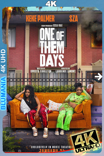 One of Them Days (2025) 4K UHD WEB-DL Latino