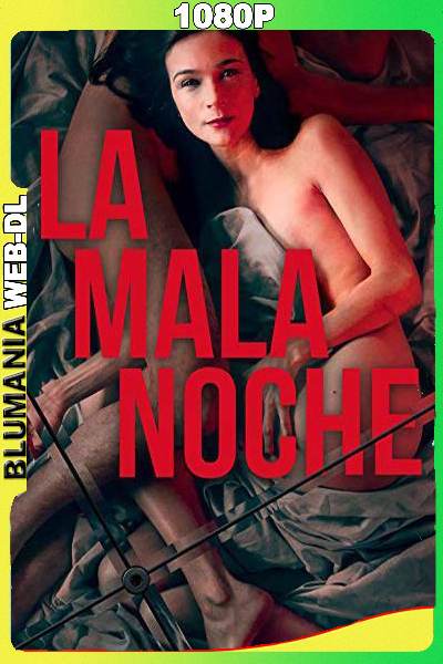 La mala noche (2019) 1080p WEB-DL Latino