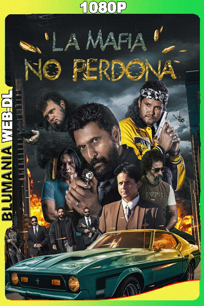 La mafia no perdona (2023) 1080p WEB-DL Latino