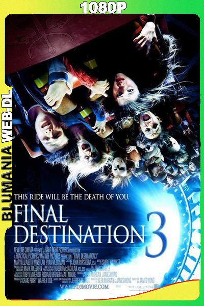 Destino final 3 (2006) 1080p WEB-DL Latino