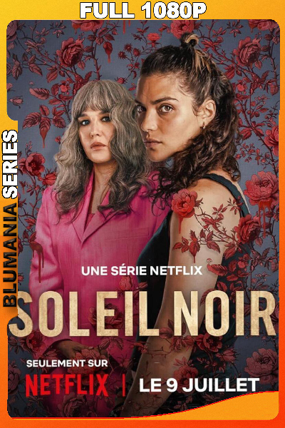 Sol negro Temporada 1 (2025) 1080p WEB-DL Latino