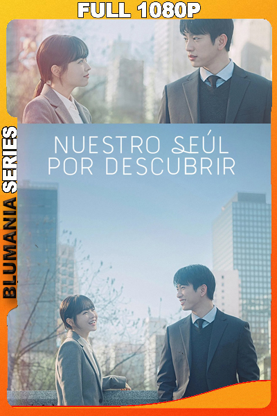 Our Unwritten Seoul Temporada 1 (2025) 1080p WEB-DL Latino