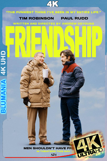 Friendship (2025) [2160p] WEB-DL 4K HDR Latino