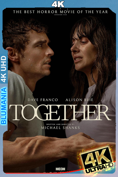 Together: Juntos hasta la muerte (2025) 4K WEB-DL HDR Latino