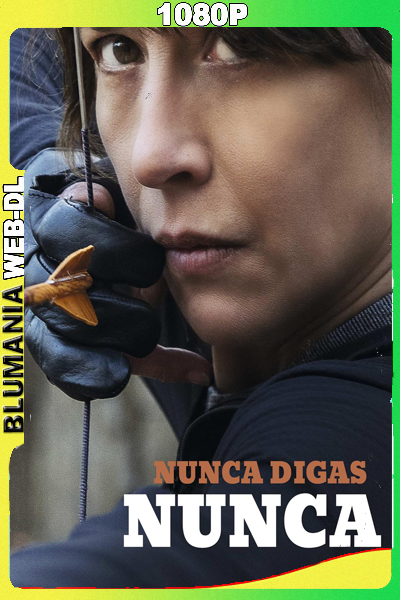 Nunca digas nunca (2022) 1080p WEB-DL Latino
