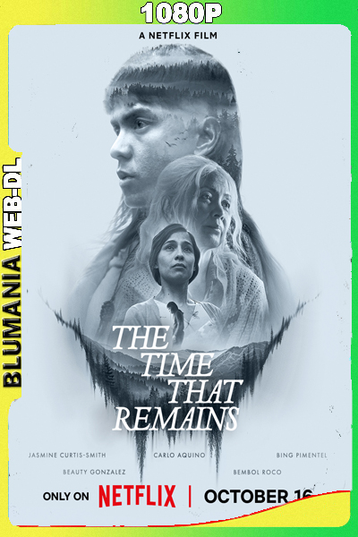El tiempo que nos queda (2025) 1080p WEB-DL Latino