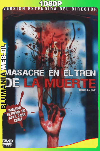 The Midnight Meat Train (2008) 1080p WEB-DL Latino