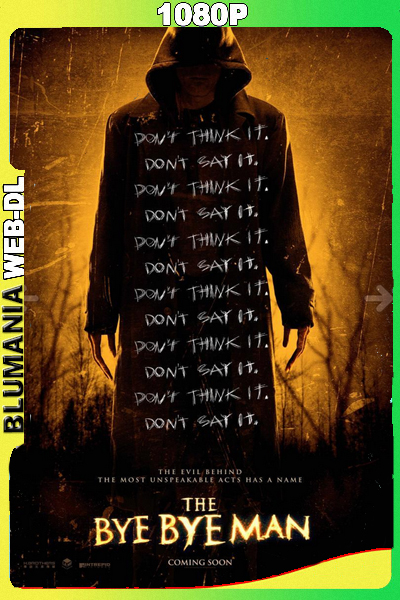 The Bye Bye Man (2017) 1080p WEB-DL Latino