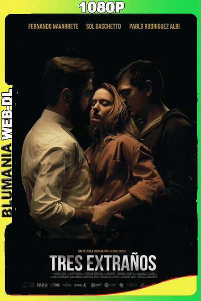 Tres extraños (2020) 1080p WEB-DL Latino
