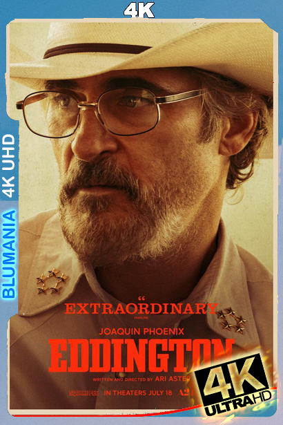 Eddington (2025) [2160p] WEB-DL 4K HDR10 Latino