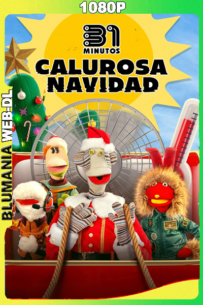 31 minutos: Calurosa Navidad (2025) 1080p WEB-DL Latino