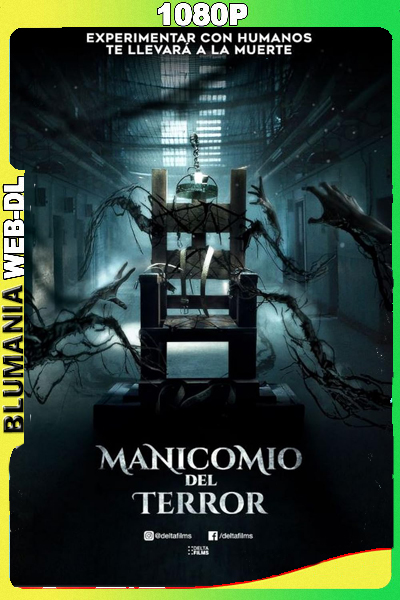 Manicomio del terror (2020) 1080p WEB-DL Latino