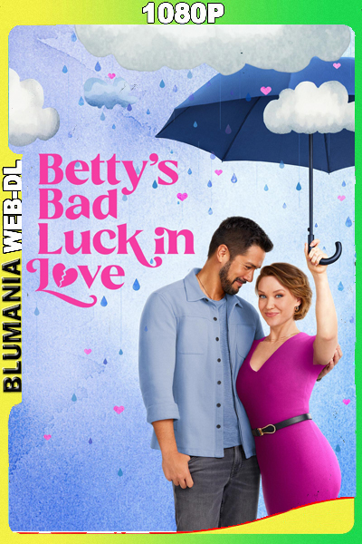 Betty y su mala suerte en el amor (2024) 1080p WEB-DL Latino