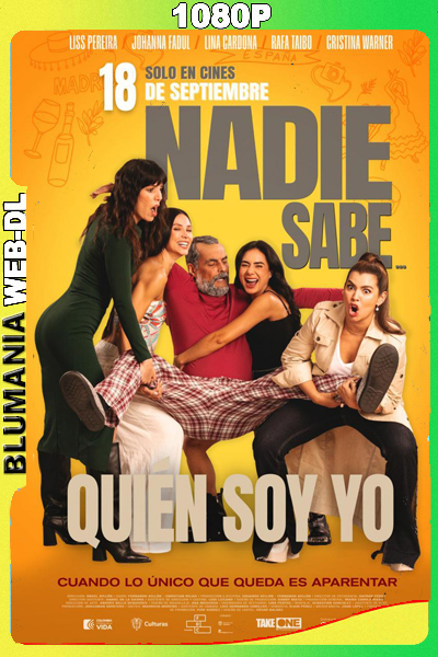 Nadie sabe quién soy yo (2025) 1080p WEB-DL Latino