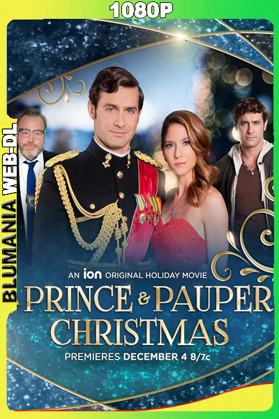 Una navidad como principe y mendigo (2022) 1080p WEB-DL Latino