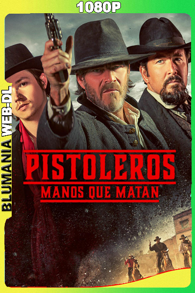 Pistoleros – Manos que Matan (2023) 1080p WEB-DL Latino