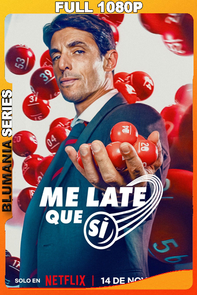 Me late que sí Temporada 1 (2025) 1080p WEB-DL Latino