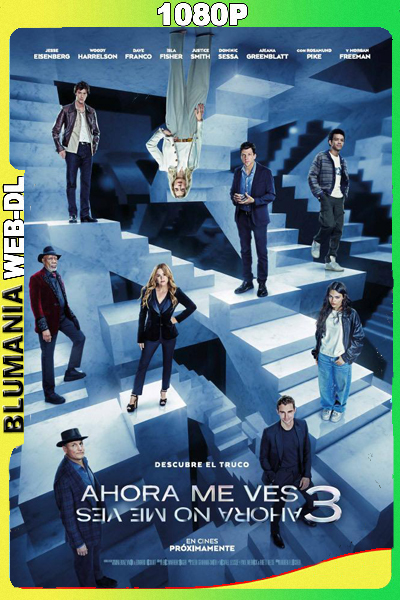 Ahora Me Ves 3 (2025) WEB-DL 1080p Latino Final