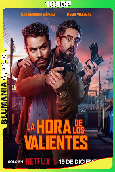 La hora de los valientes (2025) WEB-DL 1080p Latino