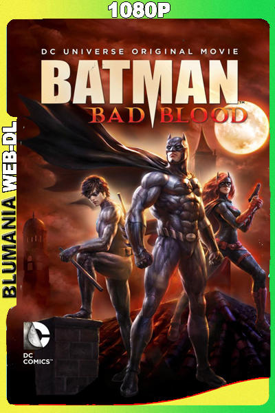 Batman – Mala sangre (2016) [Full 1080p] WEB-DL Latino