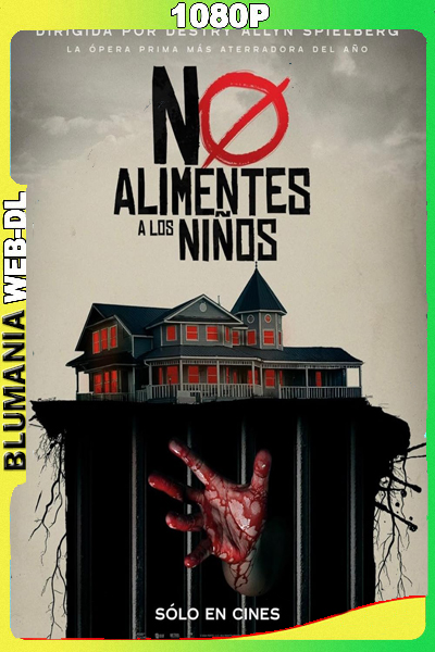 No alimentes a los niños (2025) [Full 1080p] WEB-DL Latino