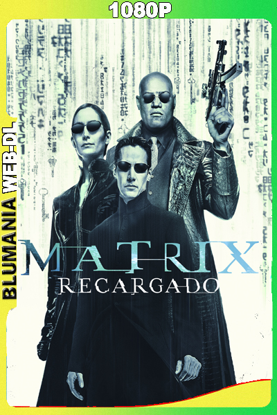 Matrix recargado (2003) [Full 1080p] WEB-DL [Latino-Ingles]