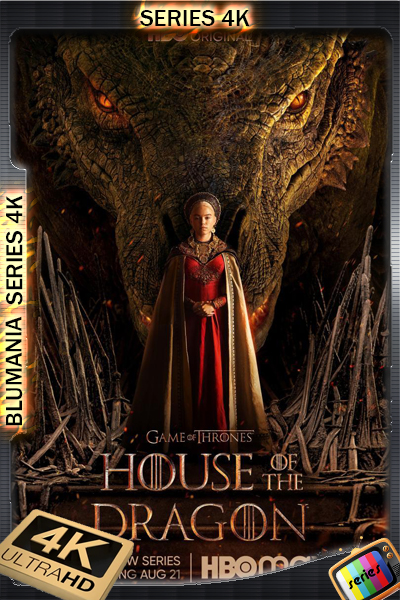 House of the Dragon T1 (2022) 4K UHD 2160p Latino