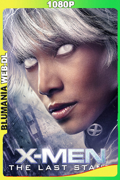 X-Men 3: La Batalla Final (2006) WEB DL 1080p Latino