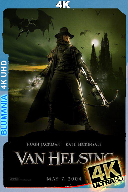Van Helsing (2004) [2160p] WEB-DL 4K HDR10 Latino