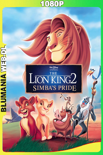 El rey león 2 – El tesoro de Simba (1998) [Full 1080p] WEB-DL [Latino-Ingles]