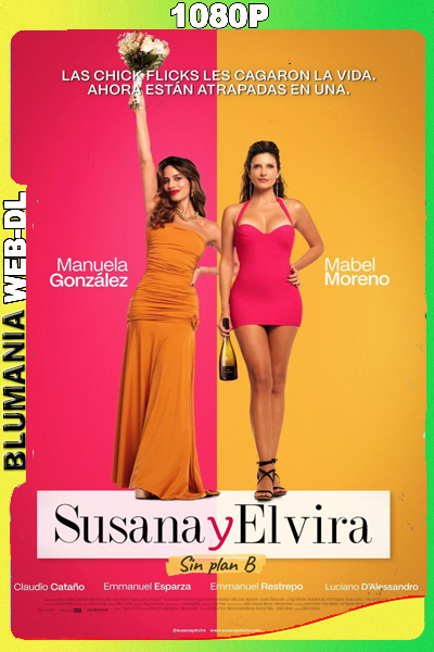 Susana y Elvira: Sin plan B (2026) WEB DL 1080p Latino