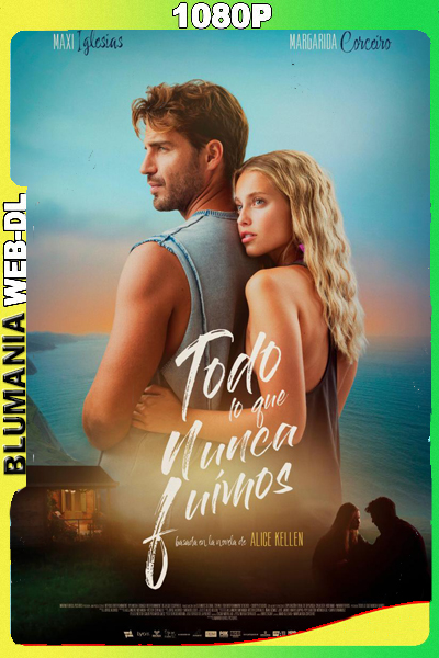 Todo lo que nunca fuimos (2026) 1080p WEB-DL Castellano