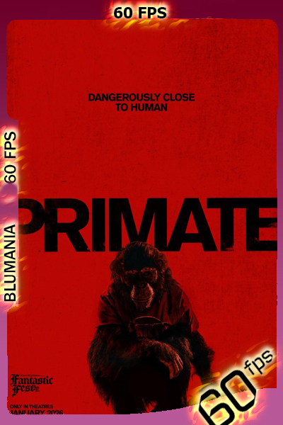 Primate (2026) [1080p] 60FPS  [Latino-Inglés]