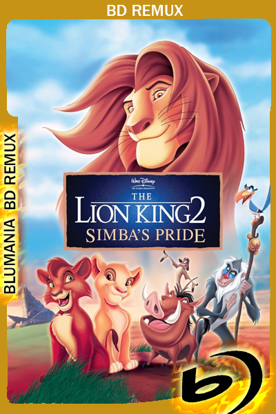 El rey león II – El reino de Simba (1998) [Full 1080p] BDREMUX [Latino-Inglés]